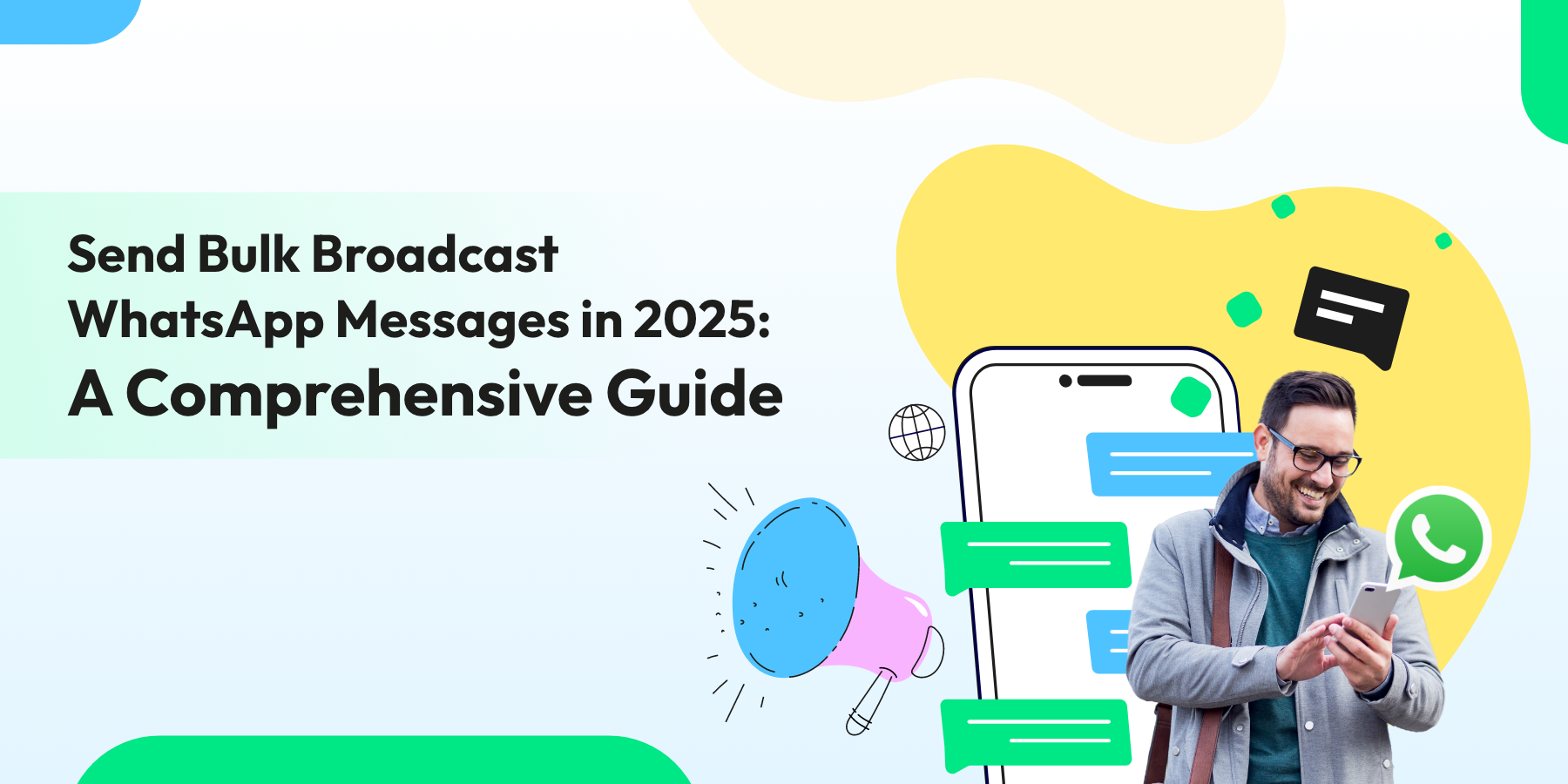 Send Bulk Broadcast WhatsApp Messages in 2025