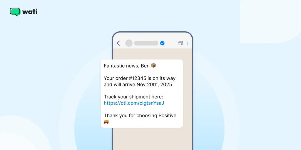 A sample WhatsApp message template confirming an order has been shipped, with dynamic placeholders for order details like tracking links