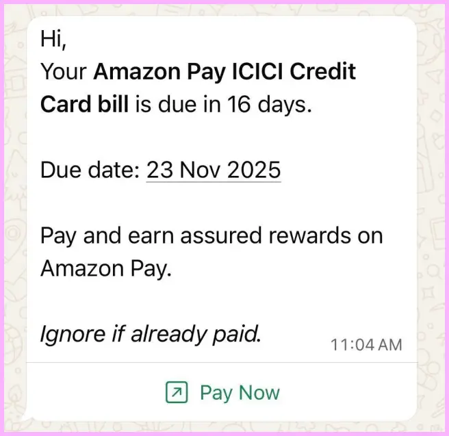 WhatsApp payment reminder message showing a credit card bill amount, due date, and a Pay Now button.