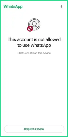 WhatsApp message showing account blocked screen with option to request a review.