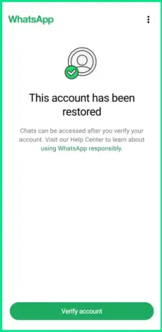 WhatsApp screen showing account restored successfully after verification