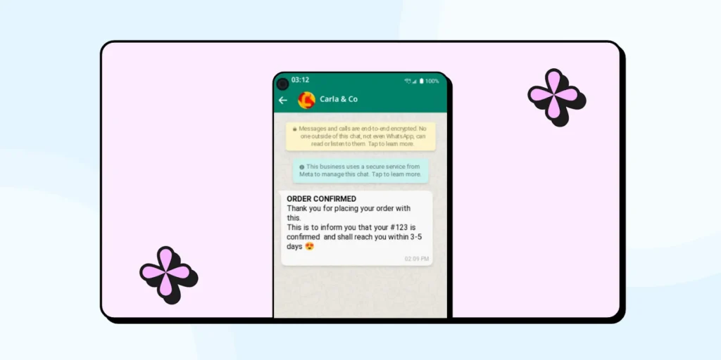 message to send automated order confirmation and keep customers updated.