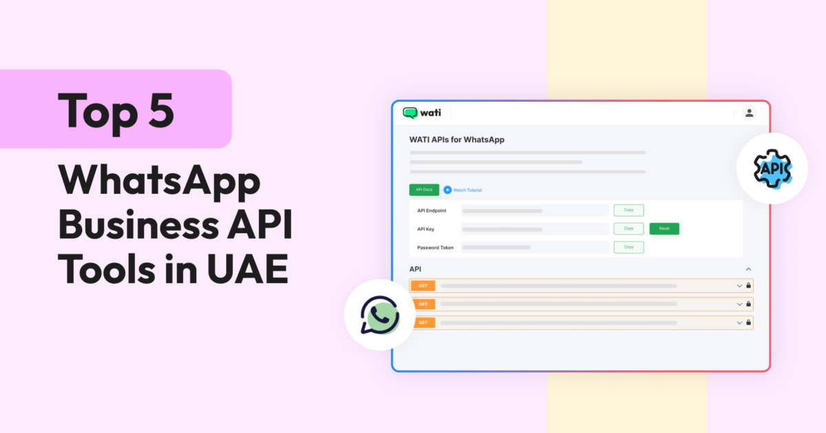 Top 5 WhatsApp Business API Tools in UAE