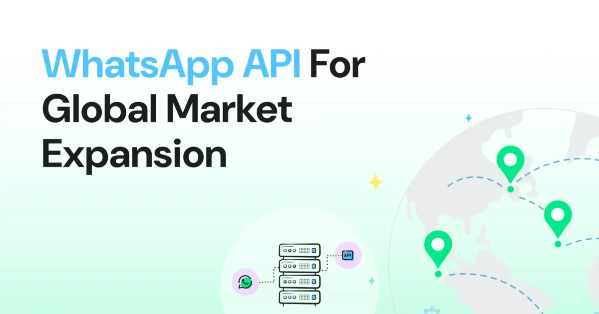 whatsapp api for global expansion