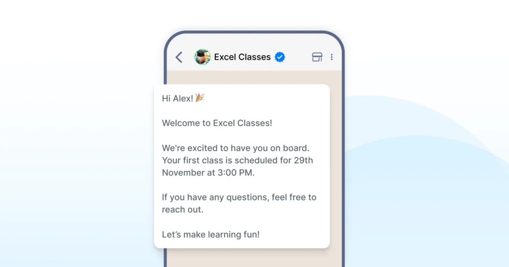 A friendly WhatsApp welcome message sent to students after registration, setting expectations and sharing next steps