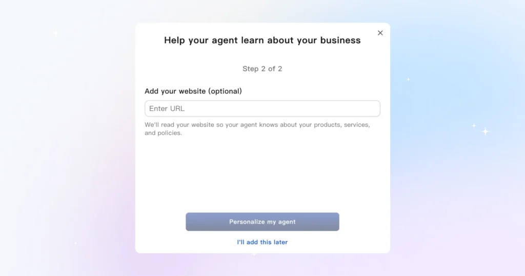 Add your company's URL to help the agent learn about your business 