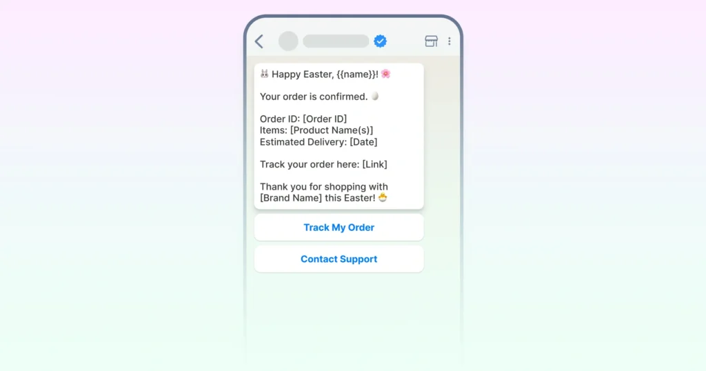 The Easter Order Confirmation (Utility Template for Post-Purchase Reassurance)
