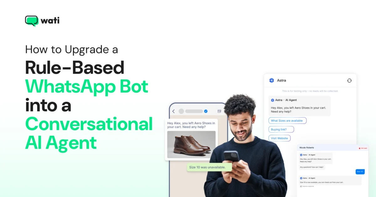 How to upgrade a rule-based WhatsApp bot into a conversational AI agent in 2026