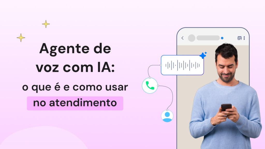 Ilustração sobre agente de voz com IA no atendimento, com homem usando celular e ícones de chamada e áudio.
