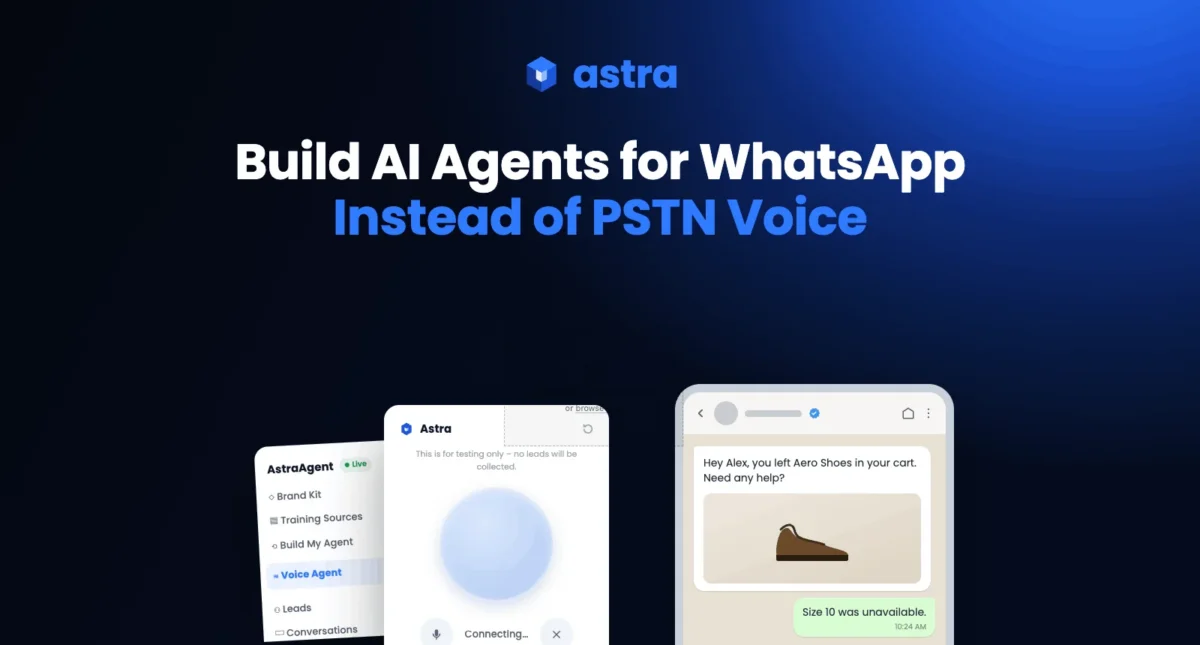 Build AI Agents for WhatsApp Instead of PSTN Voice in 2026