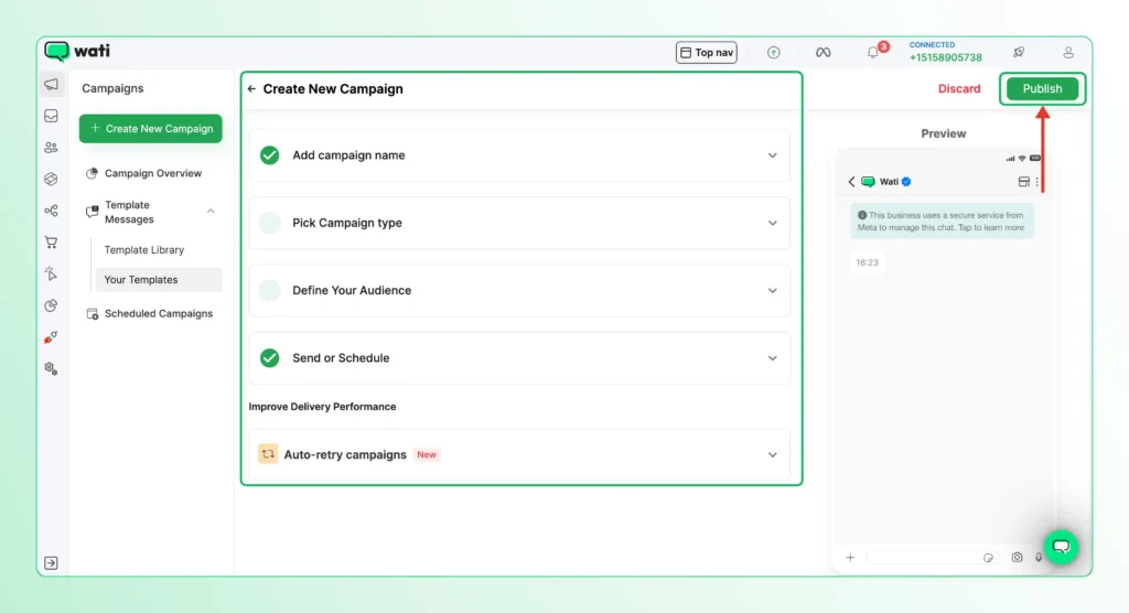 Screenshot of the Wati Create New Campaign page showing the campaign setup workflow. The screen includes sections for Add campaign name, Pick Campaign type, Define Your Audience, Send or Schedule, and Auto-retry campaigns. A red arrow highlights the Publish button in the top-right corner, indicating where users click to publish the campaign. A WhatsApp message preview is displayed on the right side of the screen.