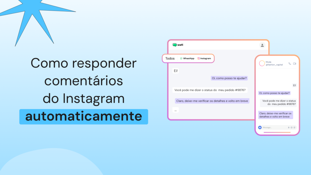 Ilustração com o texto “Como responder comentários do Instagram automaticamente” e telas simulando conversas integradas na Wati.