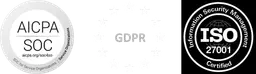 AICPA SOC · GDPR · ISO 27001 certifications